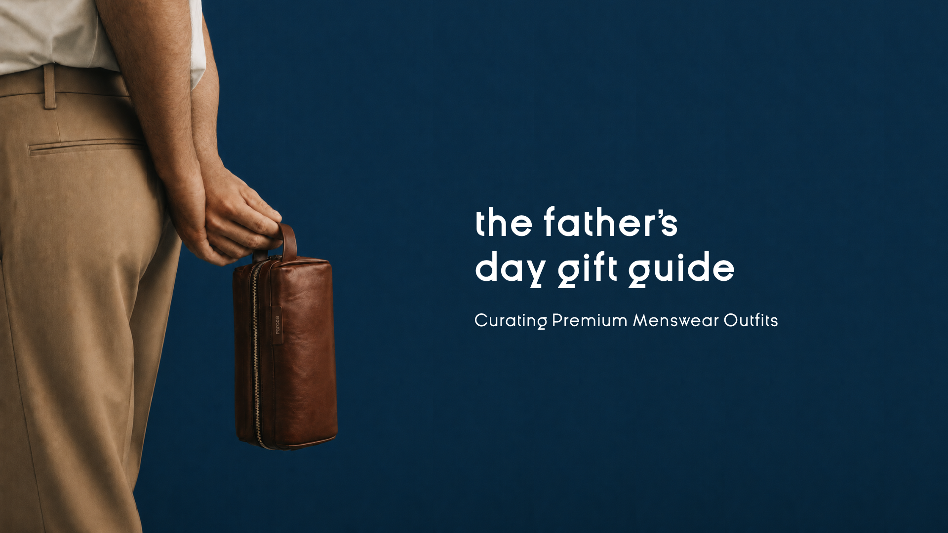 The Father’s Day Gift Guide: Curating Premium Menswear Outfits
