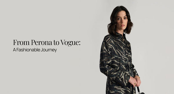 From Perona to Vogue: A Fashionable Journey
